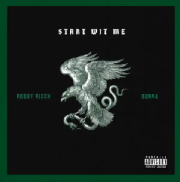 Roddy Ricch - Start Wit Me